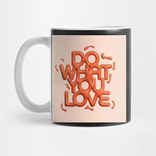 Do What You Love Orange Mug